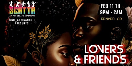 Scatta Afrobeats Party "LOVERS & FRIENDS"