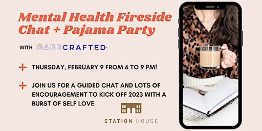 Mental Health Fireside Chat + Pajama Party primary image