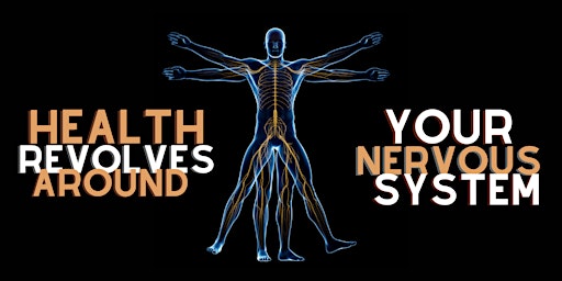 Alchemy Chiropractic Seminar: Health Revolves Around Your Nervous System