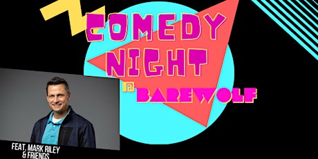 Comedy Night at BareWolf