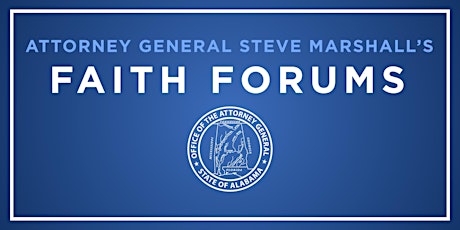 Attorney General Steve Marshall’s Faith Forums (Montgomery Forum) primary image