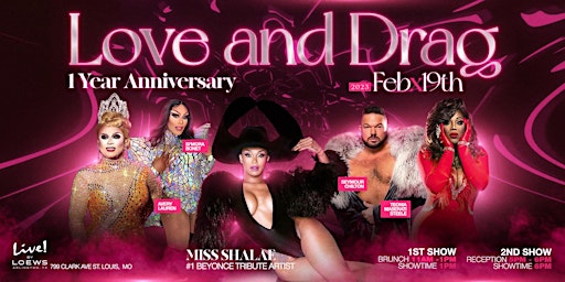 Love and Drag One Year Anniversary Show