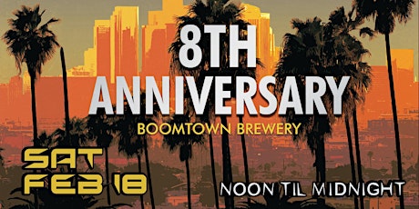 Boomtown's 8th Anniversary Bash