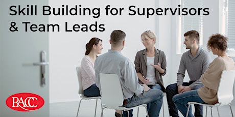 Skill Building for Supervisors / Team Leads