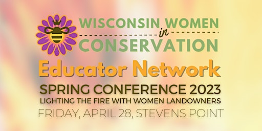 WiWiC Educator  Conference: Lighting the Fire with Women Landowners