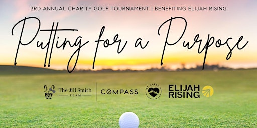 3rd Annual Charity Golf Tournament "Putting for a Purpose"