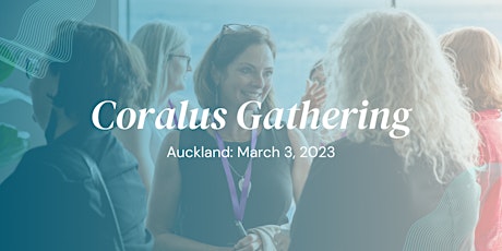 Coralus Gathering in Auckland primary image