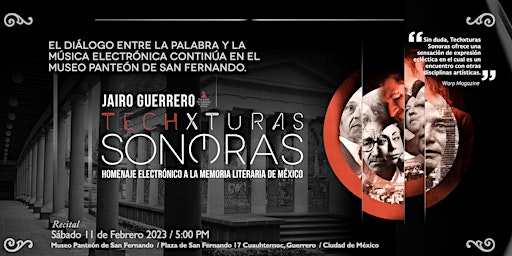 Techxturas Sonoras en Vivo | Museo Panteón de San Fernando / CDMX