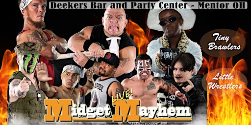 Midget Mayhem Wrestling Goes Wild!  Mentor OH 18+ primary image