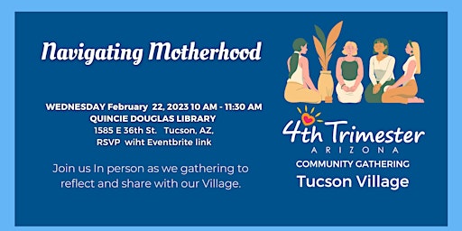 Imagen principal de 4th Trimester Arizona - Navigating Motherhood - Tucson Village