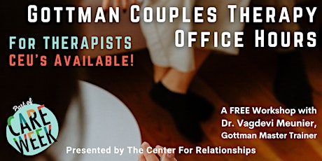 Gottman Couples Therapy for Helping Professionals with Dr. Vagdevi Meunier