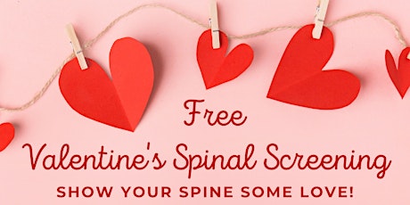 FREE Valentine's Spinal Screening