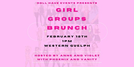 GIRL GROUPS Drag Brunch at The Western! Hosted by Anne and Violet!