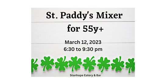 St. Paddy's 55y+ Mixer
