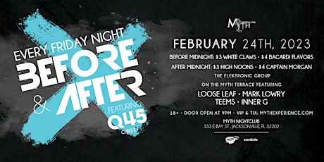 Before & After Fridays at Myth Nightclub | 2.24.23
