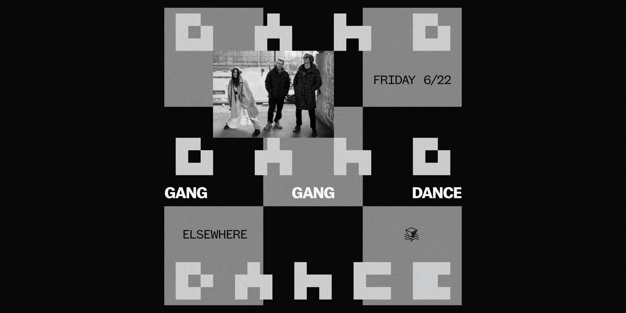 Gang Gang Dance (Album Release Party)
