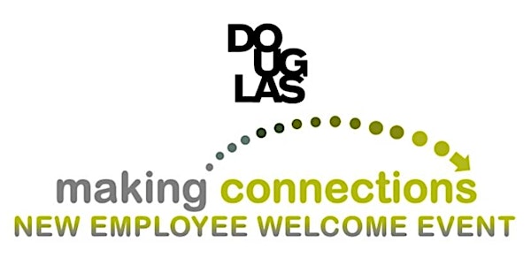 MAKING CONNECTIONS - New Employee Welcome Event (March 14, 2023)