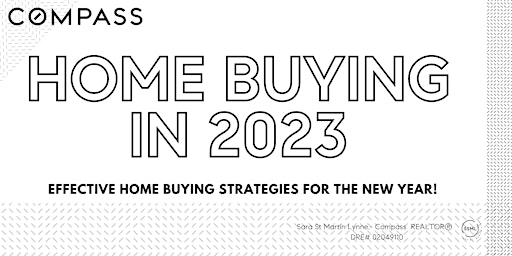 Home Buying in 2023 - How to Make it Happen
