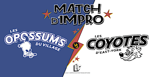 Match d'impro : Opossums du Village VS Coyotes d'East York