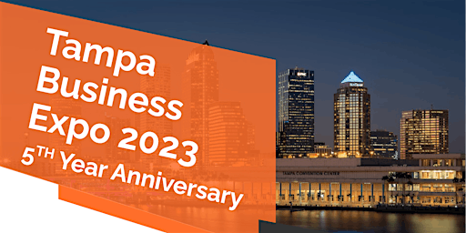 Tampa Business Expo 5th Year Anniversary primary image
