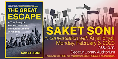 Saket Soni discusses "THE GREAT ESCAPE" with Anjali Enjeti