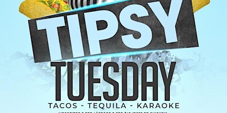 Tipsy  Tuesdays:  Karaoke Drink and Food Specials
