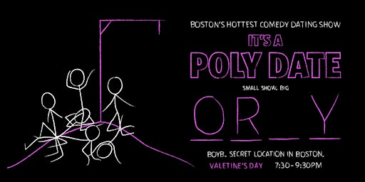 It's A Poly Date - Comedy Dating Show For Open People at Secret BYOB Loft