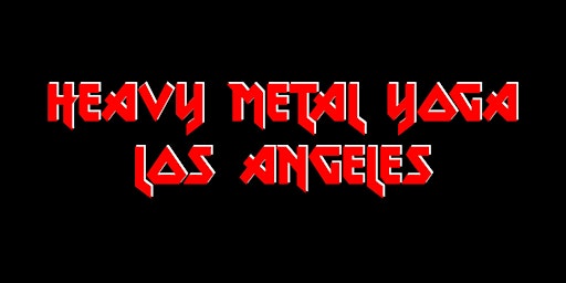 Heavy Metal Yoga Los Angeles