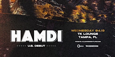 ALLIANCE Presents: Hamdi - Tampa, FL
