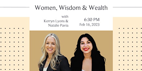 Women, Wisdom & Wealth