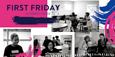 First Friday Reopening | Free Coworking @ Zora's House!