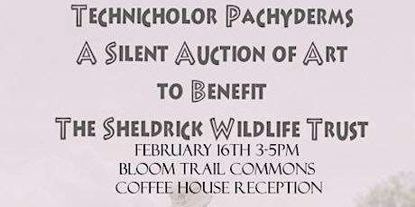 Technicolor Pachyderms Silent Art Auction- Live viewing event