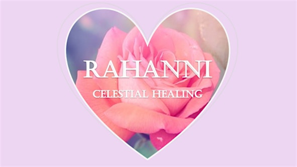 Rahanni Celestial Healing Practitioner Level Course