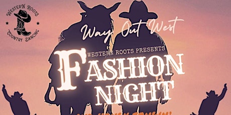 Way Out West Fashion Nite at The Jump