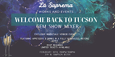 Welcome Back to Tucson Gem Show Mixer
