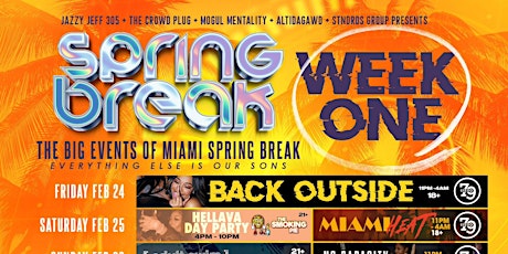 MIAMI SPRING BREAK WEEK 1: THE OFFICIAL MOVES WORTH ATTENDING (2/24-3/4)