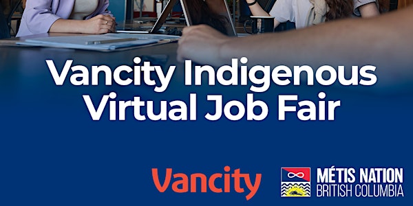Vancity Indigenous Virtual Job Fair