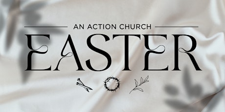 An Action Church Easter - Sanford