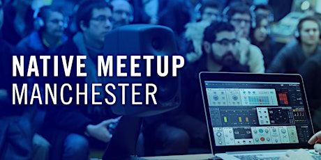 Native Meetup: Manchester primary image