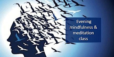 Mindfulness & Meditation Class - April primary image