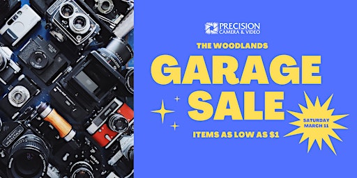 Garage Sale - Precision Camera in The Woodlands