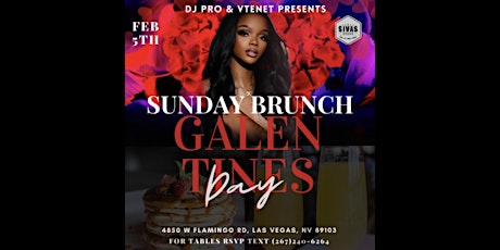 SIVASS VEGAS SUNDAY OFFICIAL "GALENTINES" DAY BRUNCH