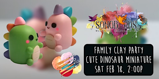 Family Clay Party at Songbirds- Cute Dinosaur Minature (ages 7+)