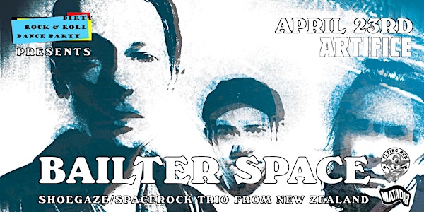 Bailter Space (noisegaze trio from New Zealand, Matador Records)