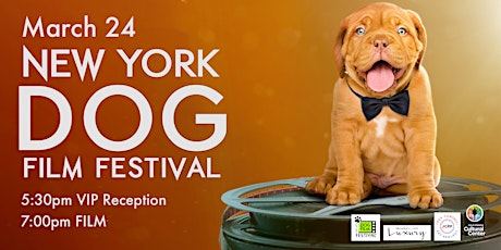 2023 New York Dog Film Festival + Benefit