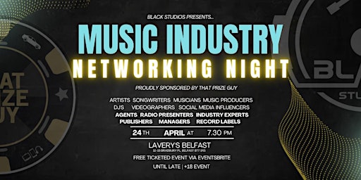 BLACK STUDIOS MUSIC INDUSTRY NETWORKING NIGHT @ LAVERY'S