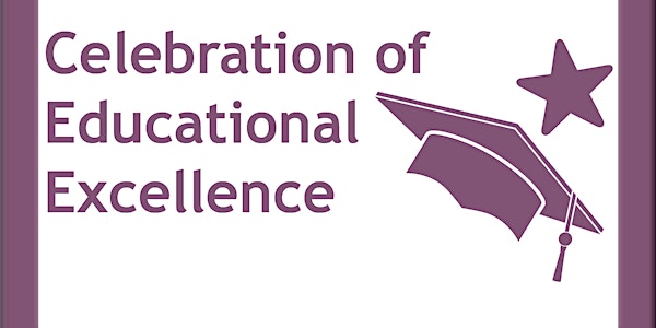 The 20th Annual Celebration of Educational Excellence