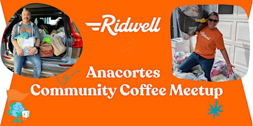 Anacortes Ridwell Coffee Meetup