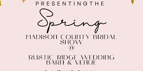 Spring Madison County Bridal Show