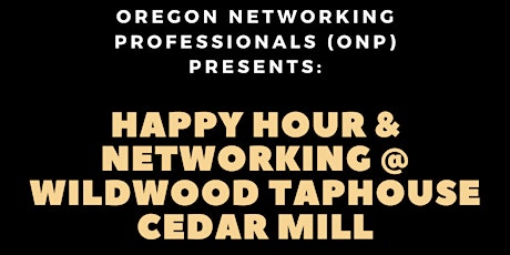 HAPPY HOUR & NETWORKING!